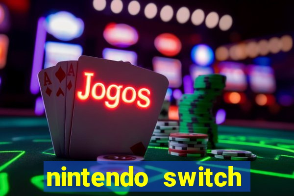 nintendo switch mais barato